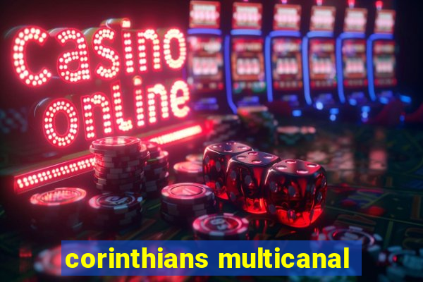 corinthians multicanal